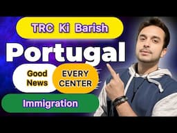 Portugal IMMIGRATION TRC CARD Process Fast now | Portugal Immigration AIMA GOOD News