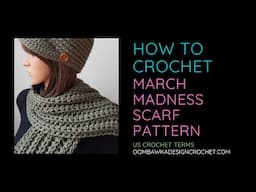 March Madness Scarf Pattern