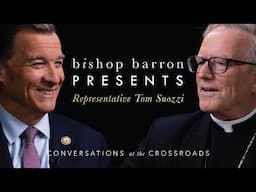 Bishop Barron Presents | Congressman Tom Suozzi - Unity in a Partisan World
