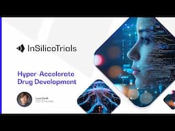 AI and In Silico Modeling is Revolutionizing Drug Development