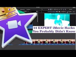 iMovie Tutorial - 14 Expert iMovie Tricks (You Probably Didn't Know)