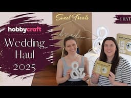 What We Bought in Hobbycraft for Wedding DIY Projects | Hobbycraft Spring 2025