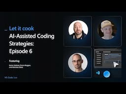 🔴 VS Code Live - Let it cook - Episode 6 - AI-Assisted Coding Strategies with Nicholas Zakas
