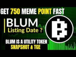 Blum Airdrop Latest Update - Get 750 Meme Point Fast With This Method