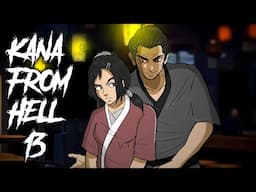 112 | Kana From Hell Part 13 - Animated Story