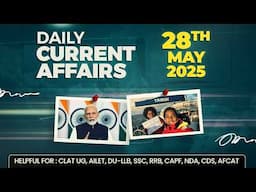 Current Affairs Today | 28 May Daily Current Affairs 2025