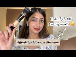 Most Affordable BBcream | Missrose New Launch Bbcream Review | Under Rs 500/-