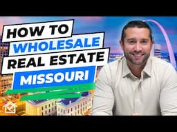 How to Wholesale Real Estate in Missouri (STEP-BY-STEP)!