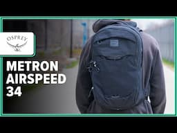 Osprey Metron Airspeed 34 Review (2 Weeks of Use)