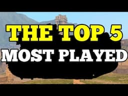 The TOP 5 most played tanks