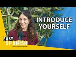 Introduce Yourself in Slow Spanish | Super Easy Spanish 120