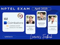 NPTEL Exam | Coimbatore | April 2025 | Learner’s Feedback | IIT Madras