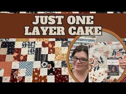 Just One Layer Cake, Two Looks: Easy Quilt Pattern + Scrappy Variation