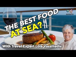 Best Cruise Lines for Food Lovers | Insider Picks from a Real Travel Expert