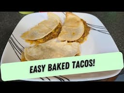 EASY BAKED TACOS! ONLY 33 CENTS EACH!