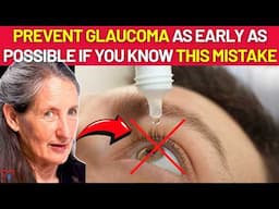 Senior Beware, 5 Common MISTAKES That Make Your Glaucoma WORSE! | Vitality Solutions