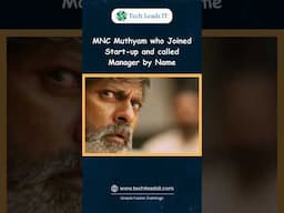 MNC Muthyam who joined start-up and called manager by name | #funny #techleadsit #fun #corporate