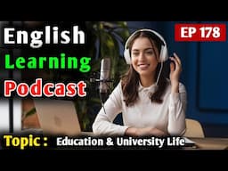 Education & University Life | B1 B2 English One Hour Listening Practice | English Listening Podcast