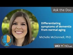 Differentiating symptoms of dementia from normal aging.