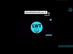 Constitutional law II | revision session | MSU | CCSU | HPU | PU | CSJM | law | llb | BALLB | LPu