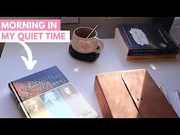 Morning in My Quiet Time | Using New Resources + Current Book Reads