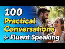 40 Minutes of Practical English Conversations with Clear Voices to Master Speaking Skills