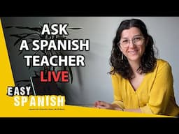Answering Your Spanish Language Questions Live (with Aida, from Easy Spanish)