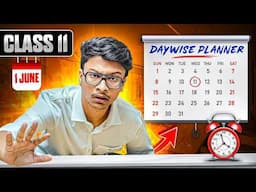 Finish Class 11th In 4 MONTHS 🔥 1 JUNE  to 1 SEPT ROADMAP