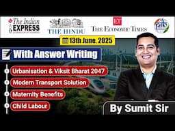 13 June 2025 Editorial discussion | Child Labour, Maternity Benefit, Moder Transport Solution