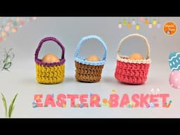 Mini Crochet Easter Baskets | Quick & Easy Mini Egg Baskets for Easter | For Beginners