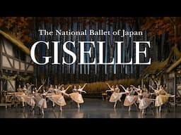 新国立劇場バレエ団『ジゼル』とは｜An Introduction to The National Ballet of Japan’s "Giselle"
