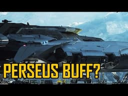 Is Star Citizens Perseus Getting Buffed?
