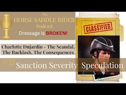 Charlotte Dujardin Podcast 17 The Scandal, The Backlash, The Consequences. What next?
