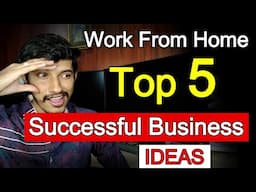 Top 5 Business Ideas 🔥 No Investment 🔥 Stay Home & Earn Money 🔥