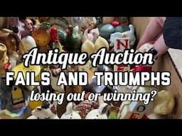 Antique Auction Fails and Triumphs