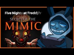 CONTINUING IN Five Nights at Freddy's: Secret of the Mimic