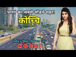 कोच्ची - जाने से पहले वीडियो जरूर देखें // Interesting Facts About KOCHI in Hindi