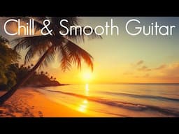 Soothing Smooth Jazz Guitar | Chill Vibes for Focus, Study, Reading & Sleep | Warm & Cozy Atmosphere