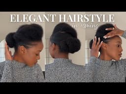 ELEGANT & CLASSY  HAIRSTYLE IN 10MINS, NO GEL | Natural Hairstyles