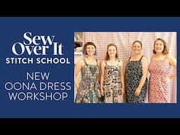 Sew Over It - Make the Oona Dress on Stitch School