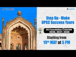Lucknow GS Foundation Course 2026 | Starts 19th May, 5 PM