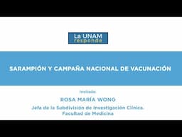 Sarampión y campaña de vacunación.La UNAM responde 1124