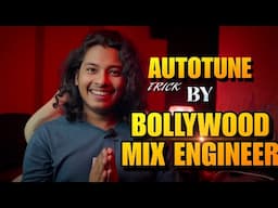 AUTOTUNE TUTORIAL BY BOLLYWOOD MIX ENGINEER [In Hindi]
