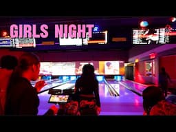 GIRLS NIGHT: BOWLING, & CHIT CHAT❤️