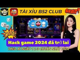 B52 club | hướng dẫn phương pháp bắt cầu tài xỉu b52club uy tín 2024 - link tải tài xỉu b52club