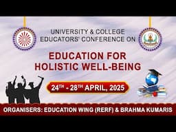 Education Conference - April 2025 | Gyan Sarovar | Moments & Memories @brahmakumaris