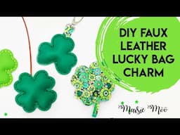 How to stitch a Lucky Faux Leather Bag Charm or Keychain Four Leaf Clover with Maisie Moo