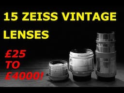 Zeiss Vintage Lenses: £25 to £4000