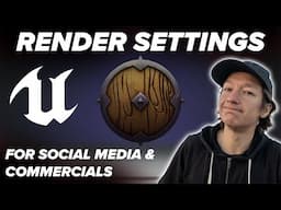 Unreal 5.6 Render Settings