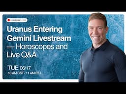 Uranus Entering Gemini Livestream - Horoscopes and Live Q&A